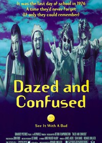 Dazed and Confused