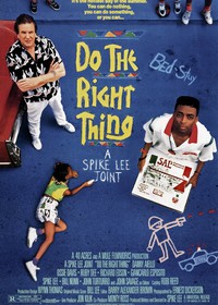 Do The Right Thing (1989)