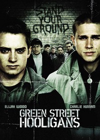 Green Street Hooligans (2005)