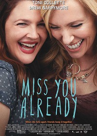 Miss You Already (2015)