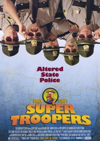 Super Troopers (2002)