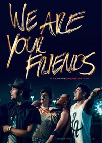 We Are Your Friends (2015)